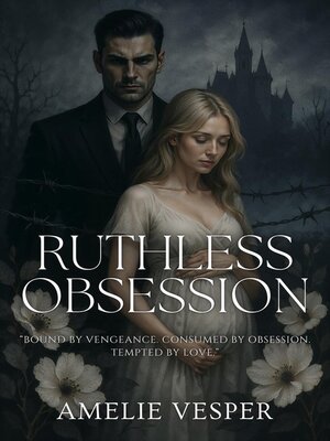cover image of Ruthless Obsession